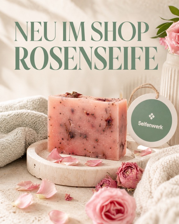 Neu im Shop: Rosenseife – Instagram-Beitrag Online-Shop